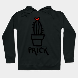 Prick Hoodie